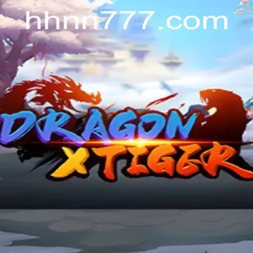 DragonXTiger: A Comprehensive Guide to the Game of Legends